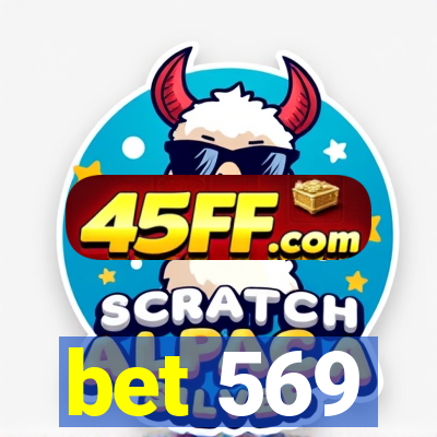 bet 569